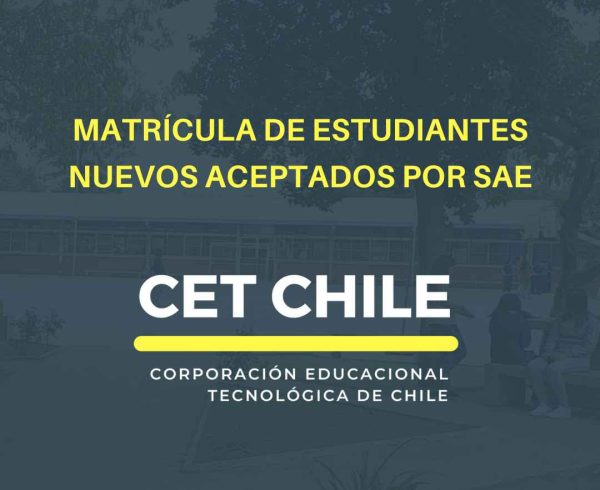 MATRÍCULA DE ESTUDIANTES NUEVOS ACEPTADOS POR SAE